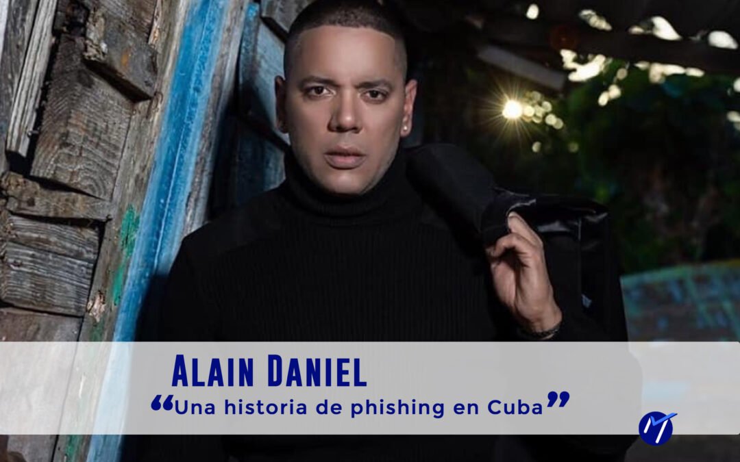 Alain Daniel: una historia de phishing