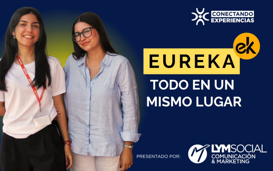 Eureka: Innovación, emociones y sostenibilidad en un solo lugar